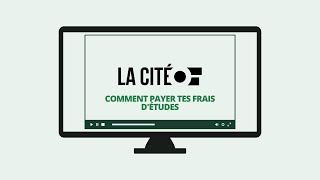 Comment payer tes frais détudes à La Cité [upl. by Eckhardt587]