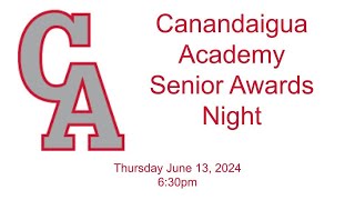 Canandaigua Academy Senior Awards Night 61324 [upl. by Dianthe]