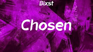 Blxst  Chosen feat Ty Dolla ign Lyrics [upl. by Ahtis]