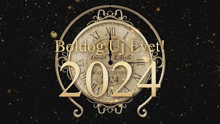 Boldog Új Évet 2024 [upl. by Gusta523]