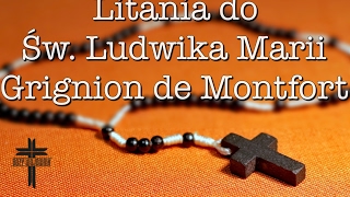 Litania do Św Ludwika Grignion de Montfort [upl. by Martineau990]