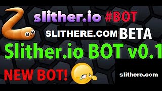 Slitherio Real Bot Hack 2 Trick Cheat Speed Hack Score Hack Trampa Agario [upl. by Herahab]