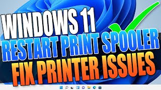 Printer Spooler How To Restart In Windows 11  Fix Printer Problems Fast [upl. by Karli169]