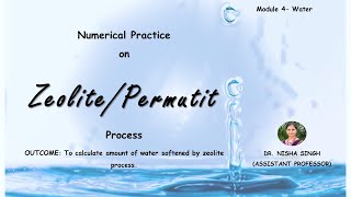 Numerical Based On Zeolite Process Part2 Calculation of Amount of Water By Dr Nisha Singh [upl. by Atnovart382]