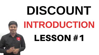 Discount  Introduction  Lesson1 [upl. by Anaitsirc]