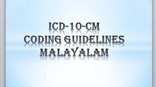 ICD10CM CHAPTER 1 MEDICAL CODING GUIDELINES MALAYALAM [upl. by Notgnirrac513]