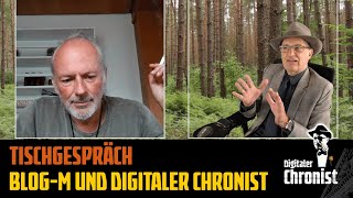 Tischgespräch  BlogM und Digitaler Chronist [upl. by Warfield267]