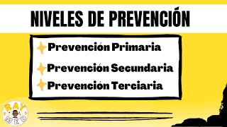 Educación para la Salud Tema 4 Niveles de prevención [upl. by Siana]