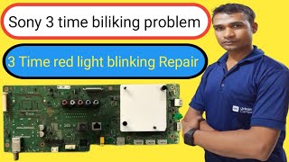 Sony 3 time biliking problem 3 time red light blinking Repair  Live Video 7728955131 [upl. by Wallraff565]