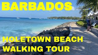 BARBADOS HOLETOWN BEACH WALKING TOUR 2022 INDEPTH OVERVIEW [upl. by Ehsom925]