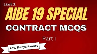 INDIAN CONTRACT ACT IMPORTANT MCQ for AIBE 19  LawEd by Shreya Pandey [upl. by Irik138]