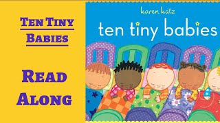 Ten Tiny Babies  Read Along Books for Children [upl. by Sprague]