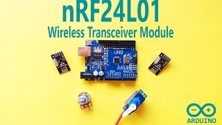 Arduino Communication with NRF24L01 Wireless Transceiver Module [upl. by Culver]