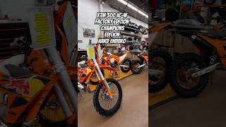 2025 KTM Factory Edition Champions Edition amp Hard Enduro ktm ktm300 ktm300xcw dirtbike ridetek [upl. by Roose]