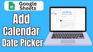 How to Add Calendar Date Picker in Google Sheets Step by Step [upl. by Nirrat]