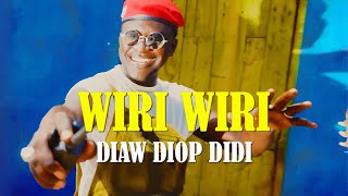 Diaw Diop Didi  Wiri Wiri Clip Officiel [upl. by Teryn]