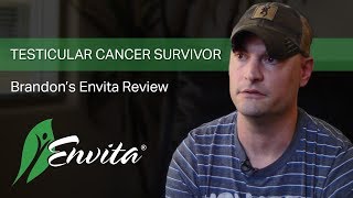 Testicular Cancer Survivor Brandons Envita Review [upl. by Eirrek431]