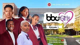 BBC girls  Episode 1  High School Drama Series [upl. by Nrek]