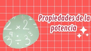 TUTORIAL DE MATEMÁTICAS PROPIEDADES DE LA POTENCIA [upl. by Ecylla]