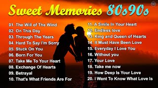 Love Songs 80s 90s Playlist English  Non Stop Old Song Sweet Memories [upl. by Turner345]