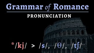 Romance Languages pronunciation of Vulgar Latin amp Romance [upl. by Ching]