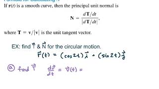 MAT 273  Calc3  134b Finding The Principal Unit Normal Vector [upl. by Norha118]