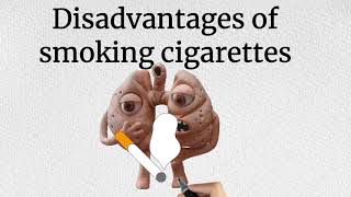 Disadvantages of smoking cigarettes paragraph2 [upl. by Raffaello]