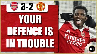 Arsenal 32 Man United  Your Defence Is In Trouble Nketiah In The Room Match Review [upl. by Scurlock]