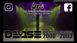 DeV1Se  Doncaster Warehouse Classics 20002003  UK BOUNCE DONK [upl. by Akenna]