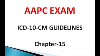 ICD10CM Chapter15 Coding Guidelines [upl. by Irme]