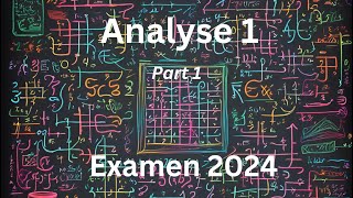 Analyse 1 Examen de 2024 corrige  part 1 [upl. by Andrew]