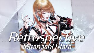 Retrospective  Takanashi Kiara Official Music Video [upl. by Iralav213]