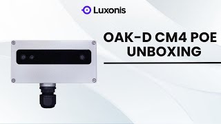 Luxonis OAKD CM4 PoE unboxing [upl. by Vargas]