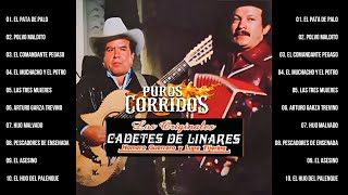 CADETES DE LINARES GRANDES EXITOS  30 CORRIDOS FAMOSOS VIEJITAS PERO BONITAS ÉXITOS INOLVIDABLES [upl. by Sidonius]