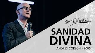 📻 Sanidad divina Serie Sanidad divina 419  Andrés Corson  20 Septiembre 2006 [upl. by Karlyn886]