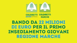 Bando primo insediamento giovani in agricoltura  Regione Marche [upl. by Llovera]