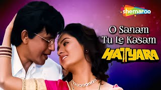 O Sanam Tu Le Kasam  Hatyara 1998  Audio Song  Mithun Chakraborty  Suman  Kumar Sanu Hit Song [upl. by Yrrot]