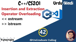 Insertion and Extraction Operator Overloading  CS201C Tutorial for beginners  Urdu tut42 [upl. by Ennovihc]