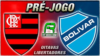 FLAMENGO X BOLÍVAR l TAÇA LIBERTADORES l NARRAÇÃO [upl. by Ainatnas569]