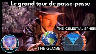 🔵 SHÈRE TERRESTRE OU SPHÈRE CÉLESTE  LE GRAND TOUR DE PASSEPASSE  Shane St Pierre Fr [upl. by Atiuqrehs297]