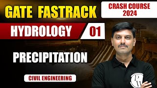 Hydrology 01  Precipitation  Civil Engineering  GATE 2024 Crash Course [upl. by Ardnwahs]