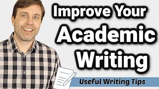 Improve Your Academic Writing  7 Useful Tips to Become a Better Writer ✍️ [upl. by Naamana]