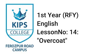 Overcoat  1st Year English  Lesson No 14 [upl. by Tolland]