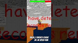 Baldi s basics clasic in I m speed run 💀 [upl. by Latonia356]