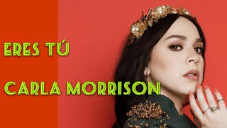 Eres tú  Carla Morrison Letra [upl. by Zavras]