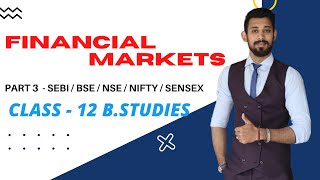 FINANCIAL Markets  SEBI AND ITS FUNCTIONS  CLASS 12  TERM 2  BUSINESS STUDIES  PART 3 [upl. by Ahsym]