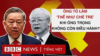 ÔNG TÔ LÂM ‘THẾ NHƯ CHẺ TRE’ SAU KHI ÔNG TRỌNG KHÔNG CÒN ĐIỀU HÀNH [upl. by Aitnic165]