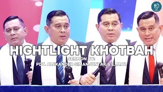 Highlight Khotbah  PdtAlexander SimanjuntakSEMTh [upl. by Eelak]