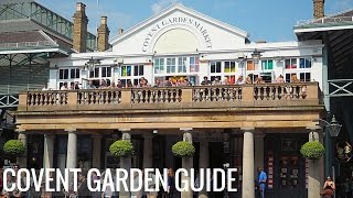 7 Things to Do in Covent Garden London [upl. by Enelehs]