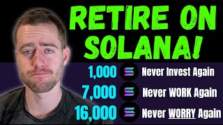 HOW MUCH SOLANA YOU NEED TO RETIRE Its Less Than You Think [upl. by Gorlicki422]